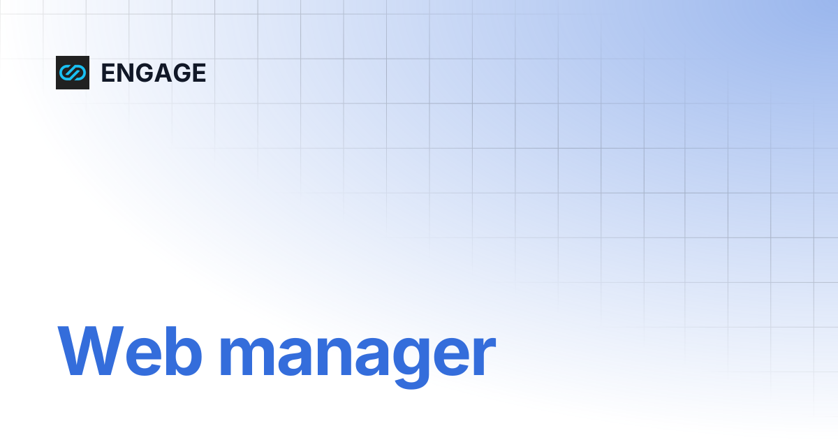 Web manager | ENGAGE