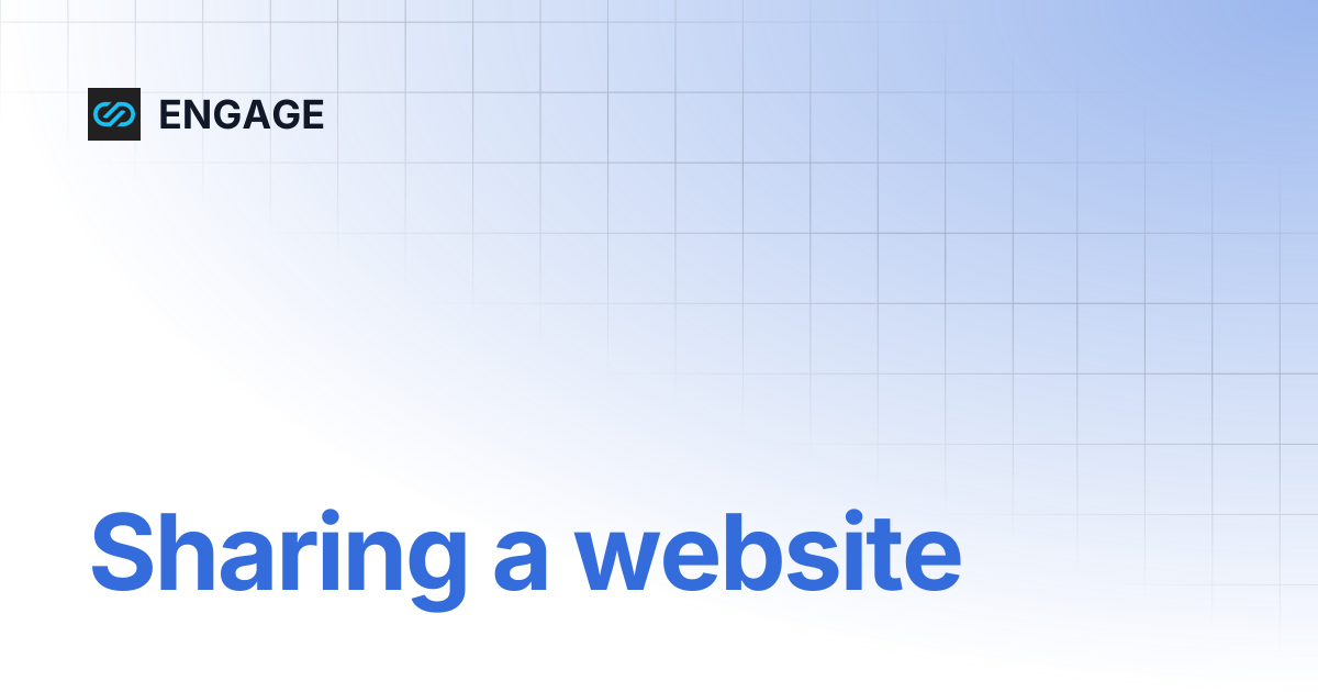 Sharing a website | ENGAGE